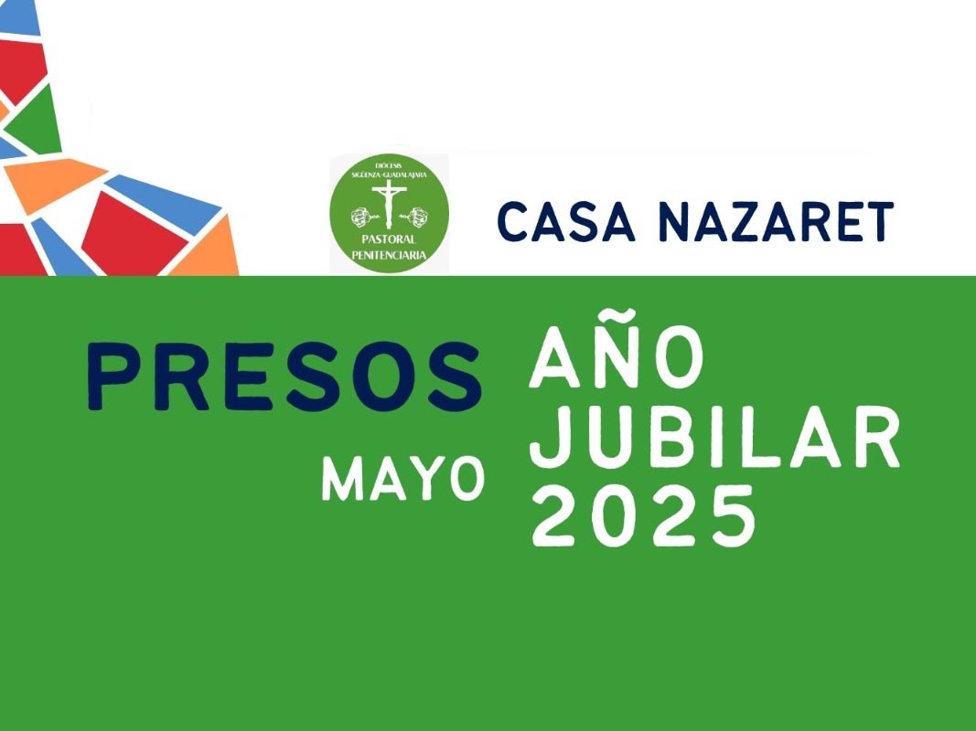 ‘Presos’, tema de mayo en Casa Nazaret 